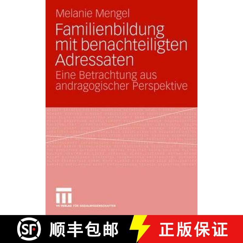 【3-4周达】Familienbildung mit benachteiligten Adressaten : Eine Betrachtung aus andragogischer Persp... [9783531156149]