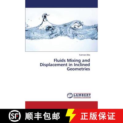 预订 Fluids Mixing and Displacement in Inclined Geometries [9783659503948]