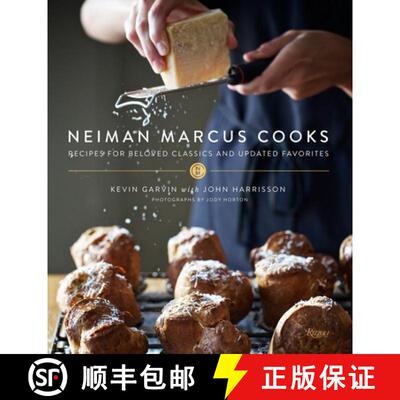 【3-4周达】Neiman Marcus Cooks: Recipes for Beloved Classics and Updated Favorites [9780847843374]