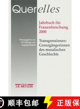 【3-4周达】Querelles. Jahrbuch Für Frauenforschung 2000: Band 5: Transgressionen: Grenzgängerinnen ... [9783476017550]