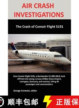 【3-4周达】Air Crash Investigations: The Crash of Comair Flight 5191 [9780557136483]