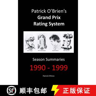 【3-4周达】Patrick O'Brien's Grand Prix Rating System: Season Summaries 1990-1999 [9781291758795]