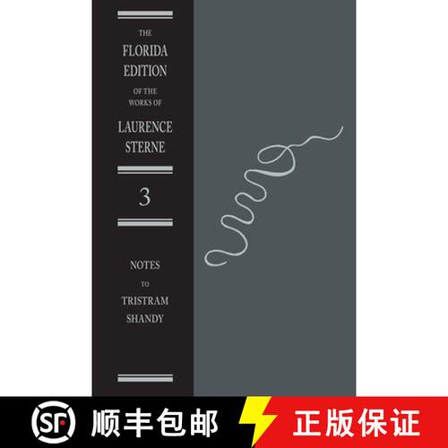 【3-4周达】精装 Life and Opinions of Tristram Shandy, Gentleman: the Notes: Volume 3 of the Florida E... [9780813007380]