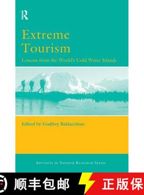 预订 Extreme Tourism: Lessons from the World's Cold Water Islands [9780080446561]