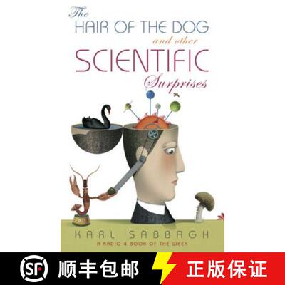 【3-4周达】The Hair of the Dog and Other Scientific Surprises [9781848540897]
