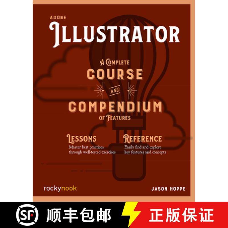 【3-4周达】Adobe Illustrator CC A Complete Course and Compendium of Features [9781681985312]