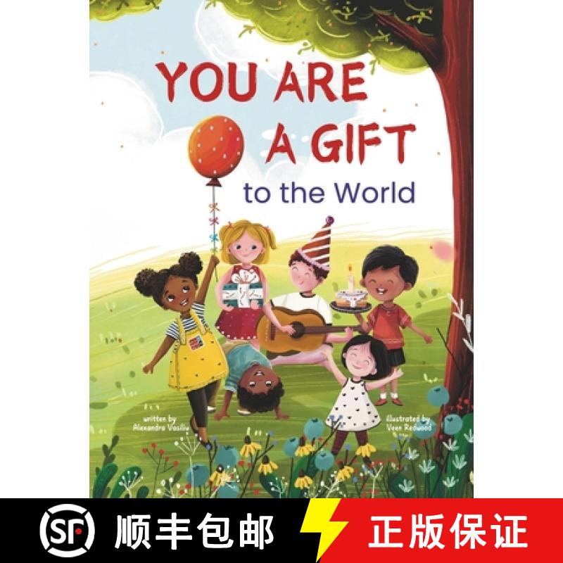 【2-3周达】You Are a Gift to the World: An Empowering Picture Book to Boost Self-Confidence, Courage,... [9781963003949]