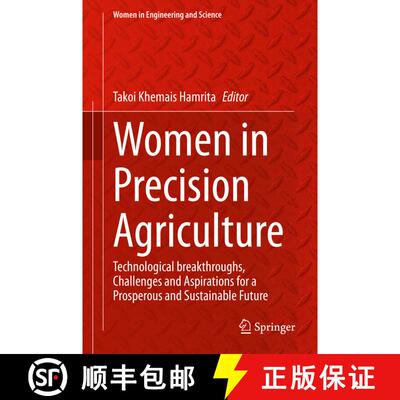 【3-4周达】Women in Precision Agriculture : Technological breakthroughs, Challenges and Aspirations f... [9783030492434]