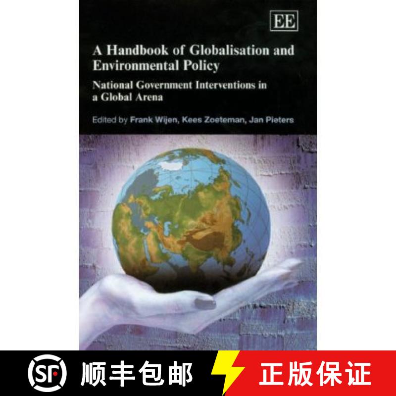 【3-4周达】Handbook of Globalisation and Environmental Policy: National Government Interventions in a... [9781845429515]