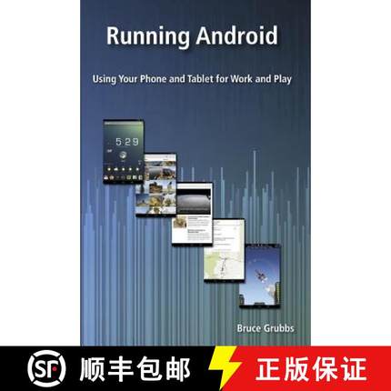 【3-4周达】Running Android: Using Your Phone and Tablet for Work and Play [9780989929820]