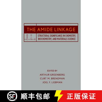 【3-4周达】精装 The Amide Linkage: Structural Significance In Chemistry, Biochemistry, And Materials ... [9780471358930]