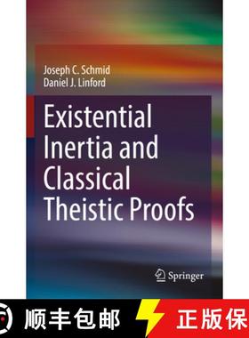 【3-4周达】Existential Inertia and Classical Theistic Proofs [9783031193156]