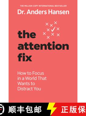 【3-4周达】The Attention Fix: How to Focus in a World That Wants to Distract You [9780593885833]