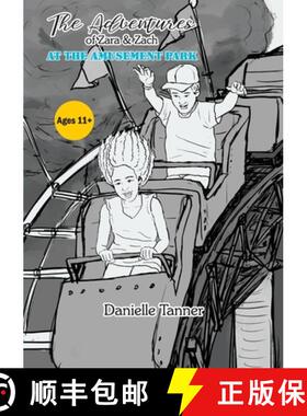 预订 The Adventures of Zara and Zach - At the Amusement Park [9781911697688]