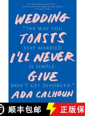 【3-4周达】Wedding Toasts I'll Never Give [9780393356007]