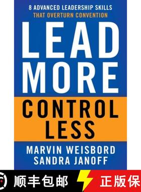【3-4周达】Lead More, Control Less: 8 Advanced Leadership Skills That Overturn Convention [9781626564121]