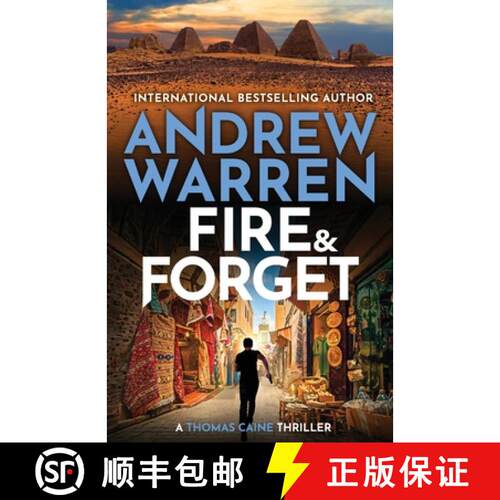 【3-4周达】Fire and Forget: Don't miss the brilliant, explosive, edge-of-your-seat action thriller fr... [9781837038671]