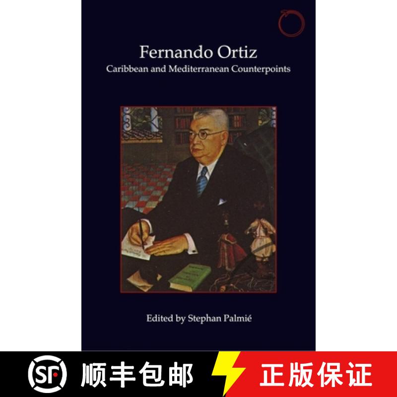 【3-4周达】Fernando Ortiz – Caribbean and Mediterranean Counterpoints [9781912808922]
