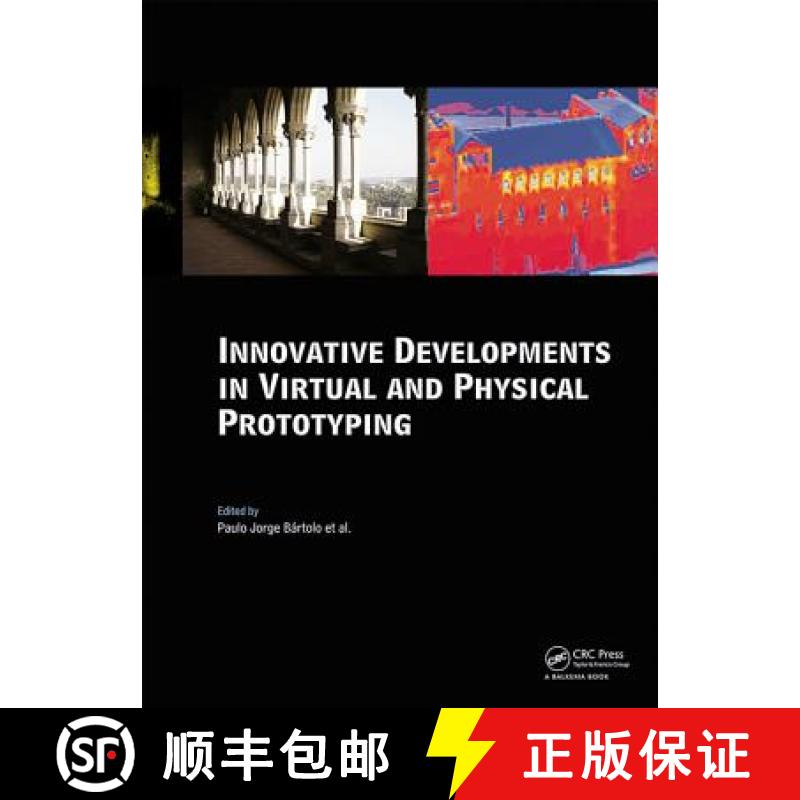 【3-4周达】Innovative Developments in Virtual and Physical Prototyping: Proceedings of the 5th Intern... [9780415684187]