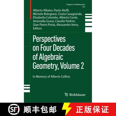【3-4周达】精装 Perspectives on Four Decades of Algebraic Geometry, Volume 2: In Memory of Alberto Co... [9783031662331]
