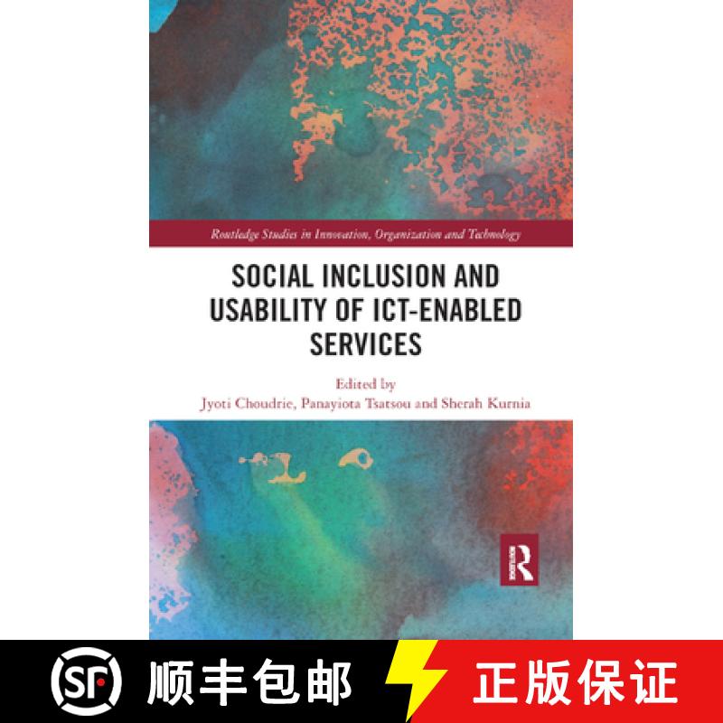 【3-4周达】Social Inclusion and Usability of ICT-enabled Services. [9780367873936]
