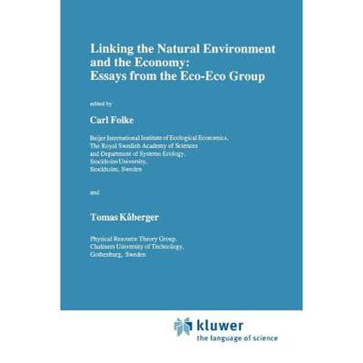 【4周达】Linking the Natural Environment and the Economy: Essays from the Eco-Eco Group [9789048140893]