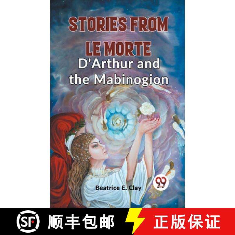 【3-4周达】Stories from Le Morte D'Arthur and the Mabinogion (Edition2023) [9789359396224]