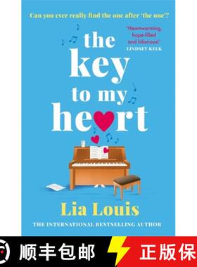 【3-4周达】Key to My Heart: The gorgeously romantic, funny and tender love story everyone is falling ... [9781398703292]