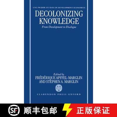 【3-4周达】精装 Decolonizing Knowledge: From Development to Dialogue [9780198288848]