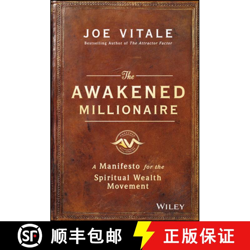 【3-4周达】The Awakened Millionaire: A Manifesto For The Spiritual Wealth Movement [Wiley金融] [9781119264163]
