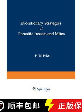 【3-4周达】Evolutionary Strategies of Parasitic Insects and Mites [9781461587347]