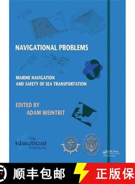 【3-4周达】Marine Navigation and Safety of Sea Transportation: Navigational Problems [9781138001077]