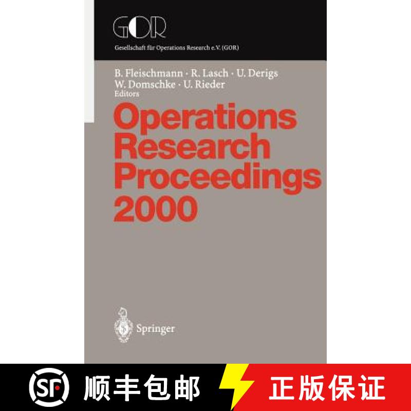 【3-4周达】Operations Research Proceedings: Selected Papers of the Symposium on Operations Research (... [9783540415879]