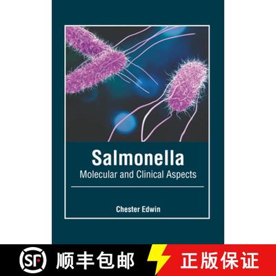 【3-4周达】Salmonella: Molecular and Clinical Aspects [9781646465736]