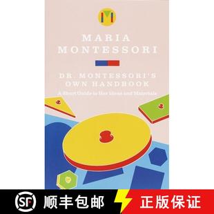 【3-4周达】Maria Montessori's Own Handbook : A Short Guide to Her Ideas and Materials [9780805209211]