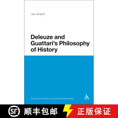 【3-4周达】Deleuze and Guattari's Philosophy of History [9781441152954]