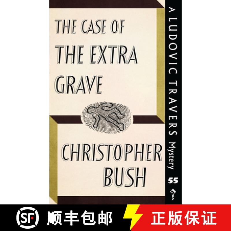 【3-4周达】The Case of the Extra Grave: A Ludovic Travers Mystery [9781915014665]
