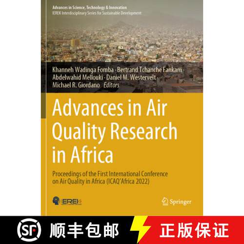 【3-4周达】Advances in Air Quality Research in Africa: Proceedings of the First International Confere... [9783031535277]