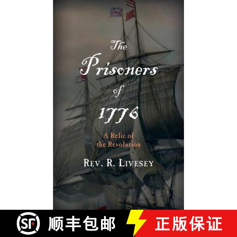 【3-4周达】The Prisoners of 1776: A Relic of the Revolution [9781633915503]