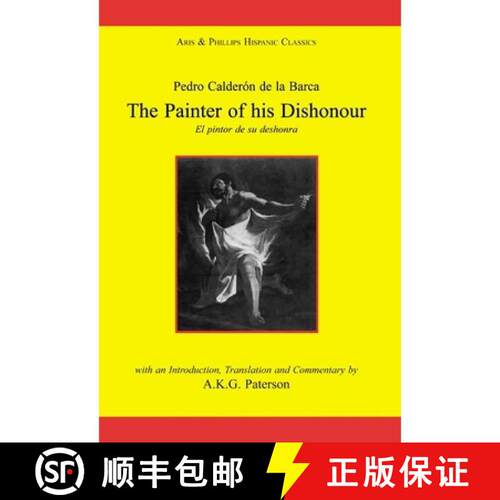 【3-4周达】Calderon: The Painter of his Dishonour, El pintor de su deshonra [9780856683473]