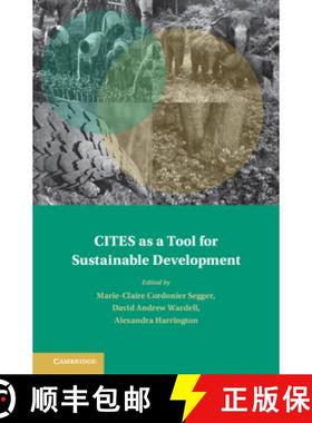 【3-4周达】CITES as a Tool for Sustainable Development [9781108420006]