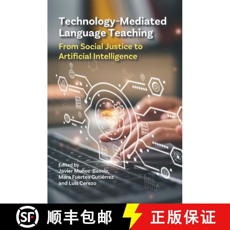 【3-4周达】Technology-Mediated Language Teaching : From Social Justice to Artificial Intelligence [9781800419865]