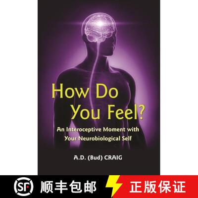 【4周达】How Do You Feel?: An Interoceptive Moment with Your Neurobiological Self [9780691204086]