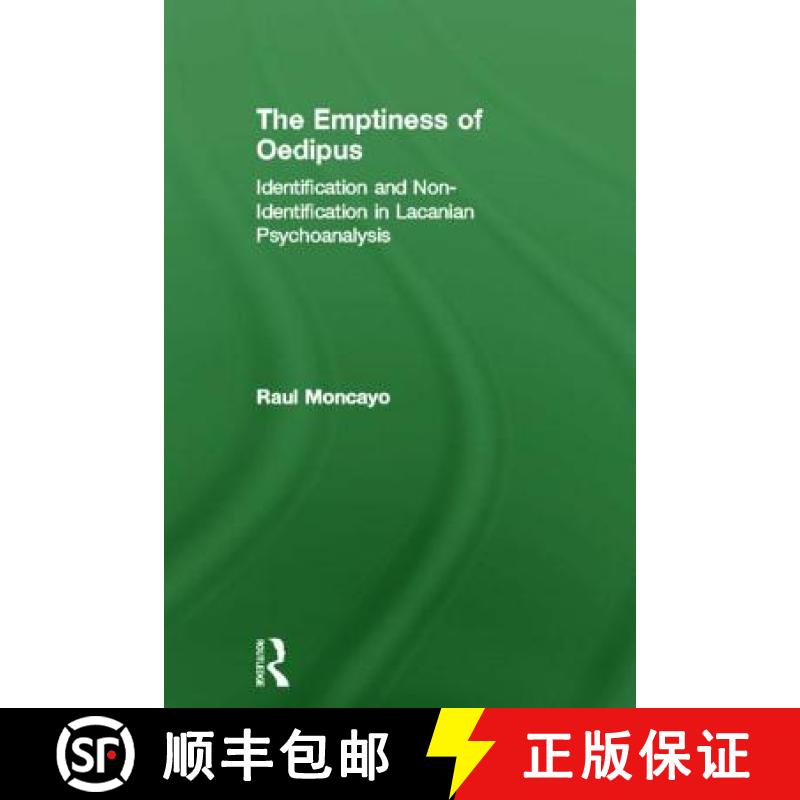 【3-4周达】The Emptiness of Oedipus: Identification and Non-Identification in Lacanian Psychoanalysis [9780415608282]
