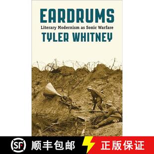 Eardrums Literary Warfare 9780810140219 Sonic 3周达 Modernism