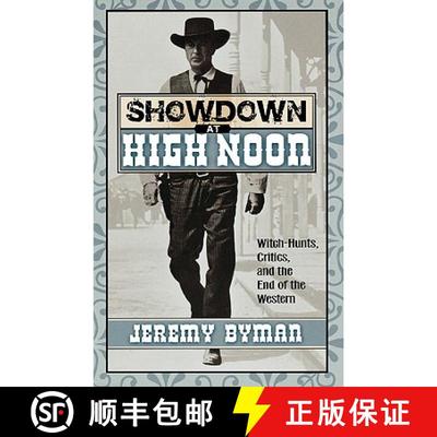预订 Showdown at High Noon : Witch-Hunts, Critics, and the End of the Western [9780810849983]