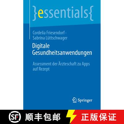 【3-4周达】Digitale Gesundheitsanwendungen : Assessment der Ärzteschaft zu Apps auf Rezept (1. Aufl.... [9783658339821]