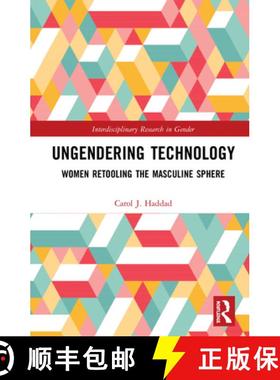 【3-4周达】Ungendering Technology: Women Retooling the Masculine Sphere [9780367221287]