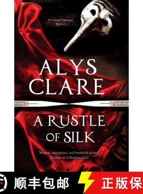 【3-4周达】A Rustle of Silk: A New Forensic Mystery Series Set in Stuart England [9780727895929]