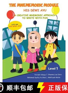 【3-4周达】The Mnememoric Module: His Dewi Ayu: A Creative Mnemonic Approach to Write with Fun-Level 1 [9781543744958]